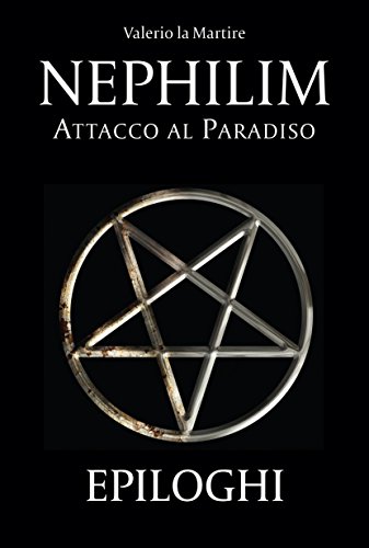 Download Nephilim: Attacco al Paradiso - Epiloghi Download Nephilim: Attacco al Paradiso - Epiloghi