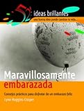 Image de Maravillosamente Embarazada/ Marvelously Pregnant: Consejos Practicos Para Disfrutar De Un Embarazo Feliz