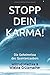 STOPP DEIN KARMA!: Die Geheimnisse des Quantenzaubers by Wiltrud Miethke, Wiebke Grützmacher