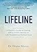 Produktbild Lifeline: A Parentas Guide to Coping with a Childas Serious or Life-Threatening Medical Issue