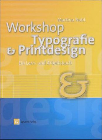 Download Workshop Typografie & Printdesign: Ein Lern- und Arbeitsbuch Download Workshop Typografie & Printdesign: Ein Lern- und Arbeitsbuch