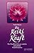 Die Reiki Kraft. Das Handbuch für persönliche und globale Transformation by 