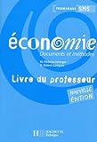 Image de Economie Tle SMS : Documents et méthodes Livre du professeur