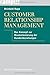 Customer Relationship Management: Das Konzept zur Revolutionierung der Kundenbeziehungen by Reinhold Rapp