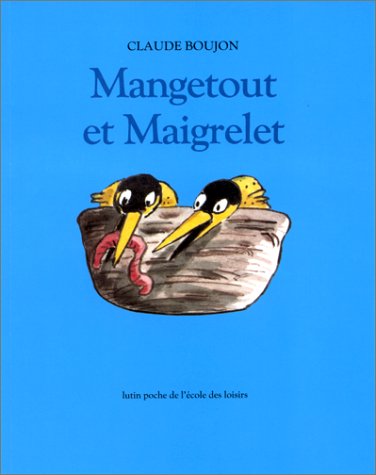 couverture de : Mangetout et Maigrelet