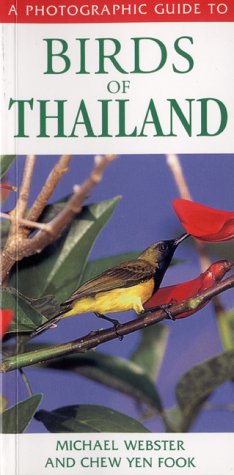 Télécharger A Photographic Guide to Birds of Thailand PDF