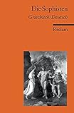 Die Sophisten: Griech. /Dt. (Reclams Universal-Bibliothek) by 