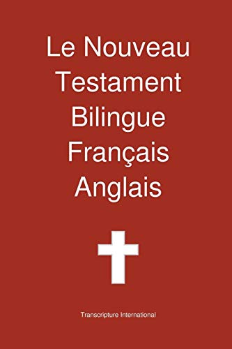Télécharger Le Nouveau Testament Bilingue, Francais - Anglais Livre PDF Gratuit