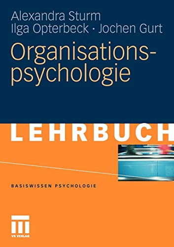 Organisationspsychologie (Basiswissen Psychologie) (German Edition)