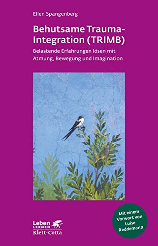 Download Behutsame Trauma-Integration (TRIMB): Belastende Erfahrungen lösen mit Atmung, Bewegung und Imagination (Leben lernen) Download Behutsame Trauma-Integration (TRIMB): Belastende Erfahrungen lösen mit Atmung, Bewegung und Imagination (Leben lernen)