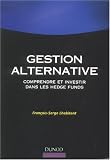 Image de Gestion alternative : Origine, stratégies, performances