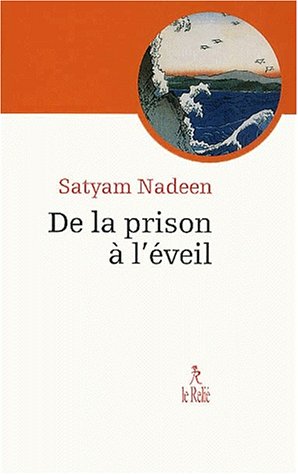 De la prison à l'éveil : de la vue de l'oignon à la vision de perle