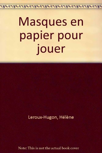 <a href="/node/11555">Masques en papier pour jouer</a>