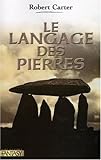 Le langage des pierres
