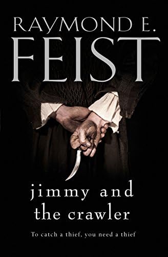 Jimmy and the Crawler: Riftwar Legacy, Book 4