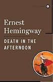 Image de Death in the Afternoon (English Edition)