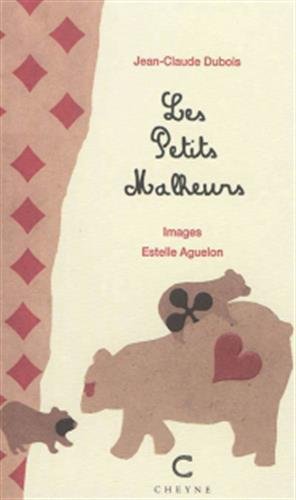 Les  petits malheurs