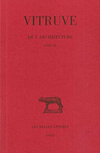 De l'architecture. Livre III