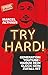 Try Hard!: Generation YouTube - Warum dein Glück kein Zufall ist by Marcel Althaus