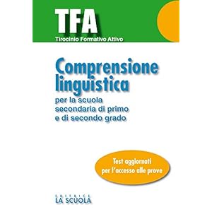 TFA - Comprensione linguistica: per la scuola seco