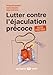 Lutter contre l'éjaculation ...