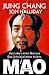 Mao: Das Leben eines Mannes, das Schicksal eines Volkes by 
