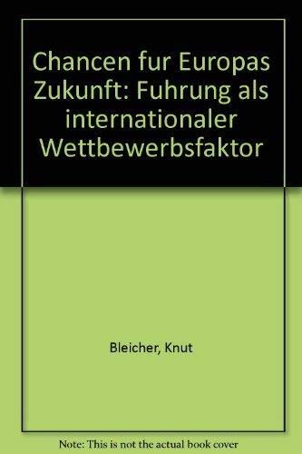 Chancen für Europas Zukunft