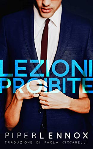 Piper Lennox - Lezioni proibite (2018)