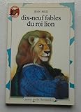 Dix-neuf fables du roi Lion