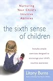 Image de The Sixth Sense of Children: Nurturing Your Child's Intuitive Abilities