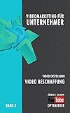 Image de Videomarketing für Unternehmer - Band 3: Videobeschaffung - Videoerstellung