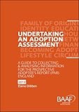 Image de Undertaking an Adoption Assessment in England: A Guide to Collecting and Analysing Information for Form Par in England