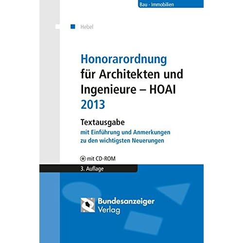 Honorarordnung für Architekten und Ingenieure - HOAI: Textausgabe mit Einführung und Anmerkungen zu den wichtigsten Neuerungen