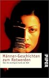 Männer-Geschichten zum Rotwerden by 