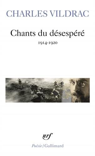 Book's Cover of Chants du désespéré 19141920