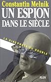 Un espion dans le siècle, tome 1 : La Diagonale du double