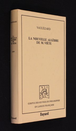 La nouvelle algèbre de M. Viète, précédée de Introduction en l'art analytique en ligne