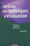 Image de Le guide des techniques d'évaluation : Performances, compétences, connaissances