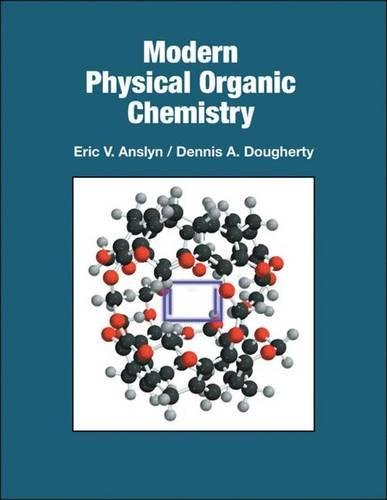 Preisvergleich Produktbild Modern Physical Organic Chemistry