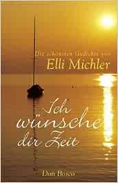 Elli Michler Ich Wunsche Dir Was Man Nicht Kaufen Kann