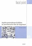 Image de Aspekte postmodernen Erzählens im amerikanischen Film der Gegenwart (Focal Point)