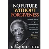No Future Without Forgiveness