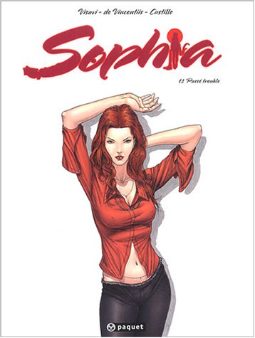 couverture de : Sophia t.1, Pass&eacute; trouble