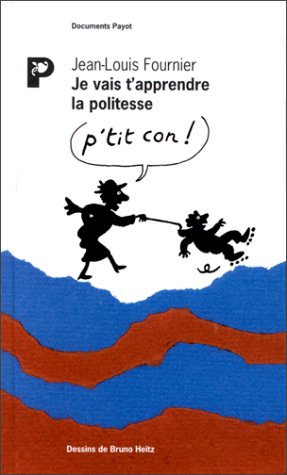 <a href="/node/37558">Je vais t'apprendre la politesse...</a>