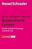 Image de Hesse/Schrader: EXAKT - Die 100 wichtigsten Tipps zum Assessment Center: Für eine optimale Vorbereitung in kürzester Zeit