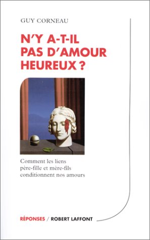 <a href="/node/17528">N'y a-t-il pas d'amour heureux ?</a>