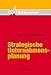 Strategische Unternehmensplanung by 