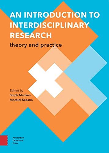 An Introduction to Interdisciplinary Research: Theory and Practice livre