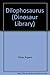 Produktbild Dilophosaurus (Dinosaur Library)