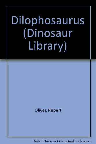 Preisvergleich Produktbild Dilophosaurus (Dinosaur Library)